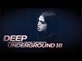 DEEP UNDERGROUND 16 - AHMET KILIC