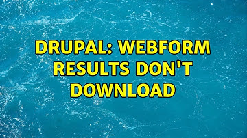 Drupal: Webform results don