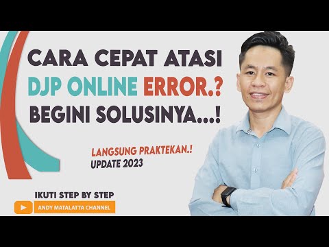 Cara Mengatasi Website Pajak DJP Online Error | Begini Solusinya 2022