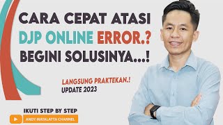 Cara Mengatasi Website Pajak DJP Online Error | Begini Solusinya 2022