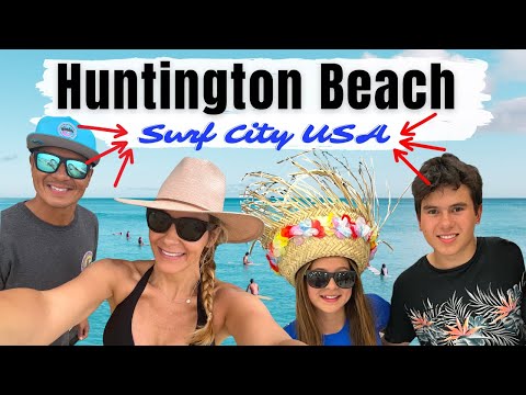 Huntington Beach, California - The Official Guide - American Travel Family Vlog