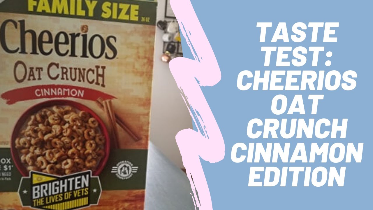 Taste Test Cheerios Oat Crunch Cinnamon Edition YouTube