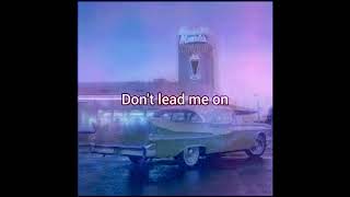 The Pretenders - Don't tell a lie (Lyrics)