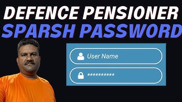 Defence pensioners Sparsh PASSWORD change I Sparsh password
