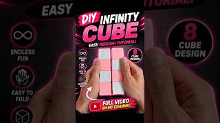 DIY Infinity Cube ✨ Easy Origami Tutorial | Full Video On My Channel!