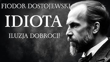 „Idiota” Dostojewskiego: Mroczne ostrzeżenie dla naszego społeczeństwa!