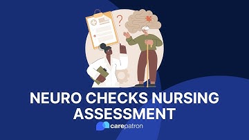Neuro Checks Nursing