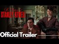 The Return of Stanley Atwell Trailer 2026 | Ella Purnell, Nicholas Galitzine 