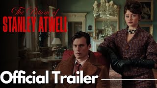 The Return of Stanley Atwell Trailer 2026 | Ella Purnell, Nicholas Galitzine 