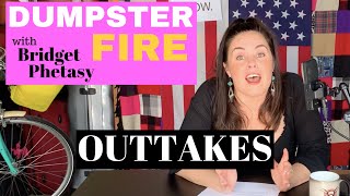Dumpster Fire 23 - Outtakes