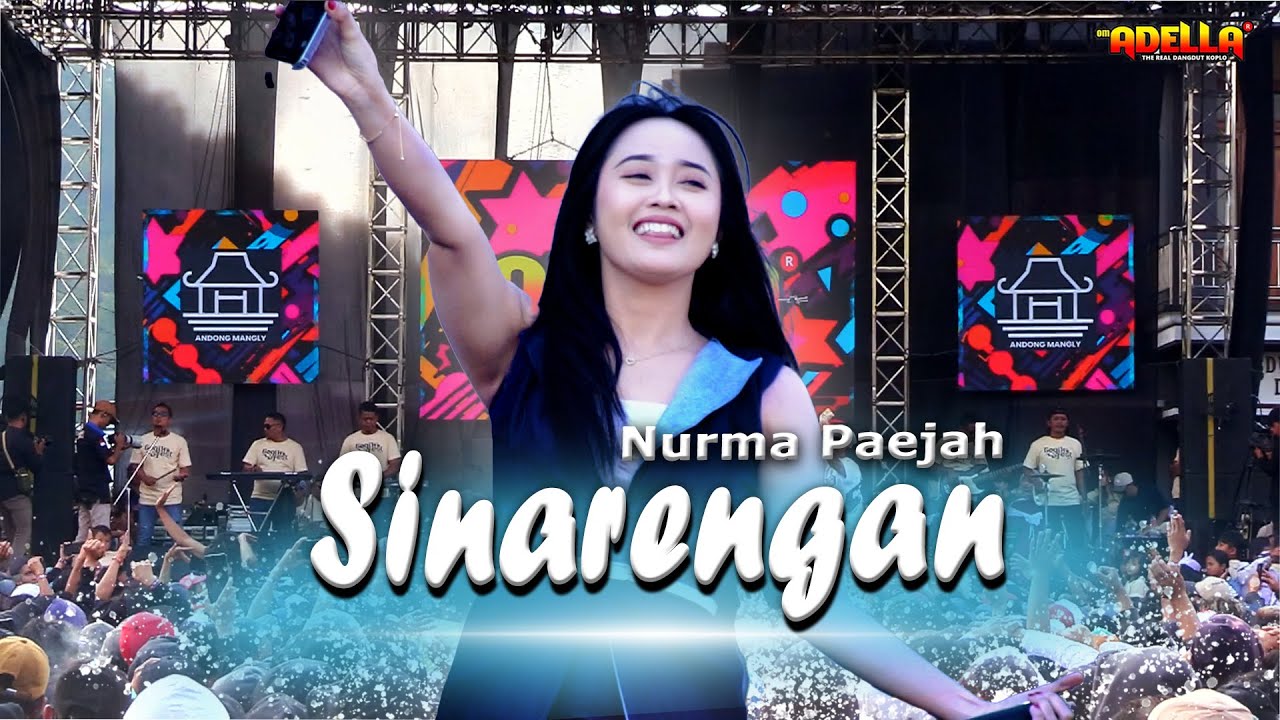 SINARENGAN - NURMA PAEJAH | OM ADELLA