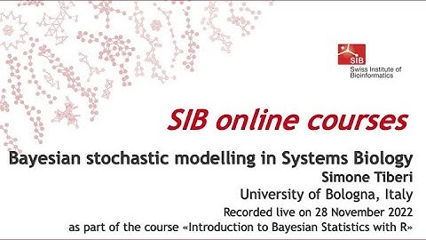 Bayesian stochastic modelling in Systems Biology (1 of 4)