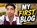 🥰My first blog ❤️🥰