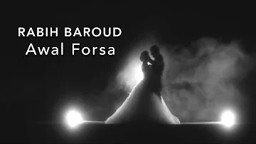 Rabih Baroud - Awal Forsa (Official Music Video) | ربيع بارود - أول فرصة