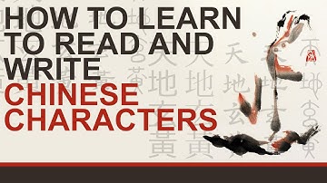 How to learn to read and write Chinese characters (Part 2)