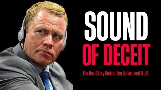 A Sound of Deceit: The Real Story Behind Tim Ballard and O.U.R. w/ @Joe Schmoe