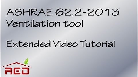 ASHRAE 62 2-2013 Video Tutorial extended version