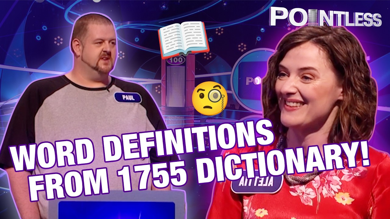 Guess These Old-Fashion Words… Based On Their Dictionary Descriptions! | Pointless