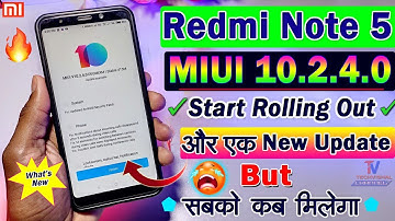 Redmi Note 5 MIUI 10.2.4.0 Stable Update Start Rolling Out | What
