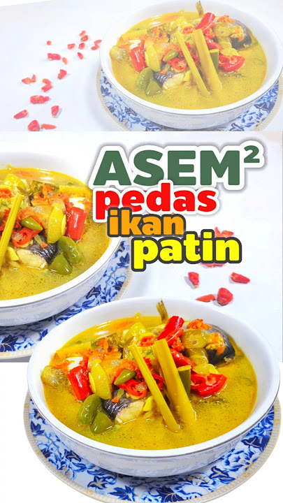 ASEM ASEM PEDAS IKAN PATIN #asemasem #ikanpatin #masakanpedas #fyp