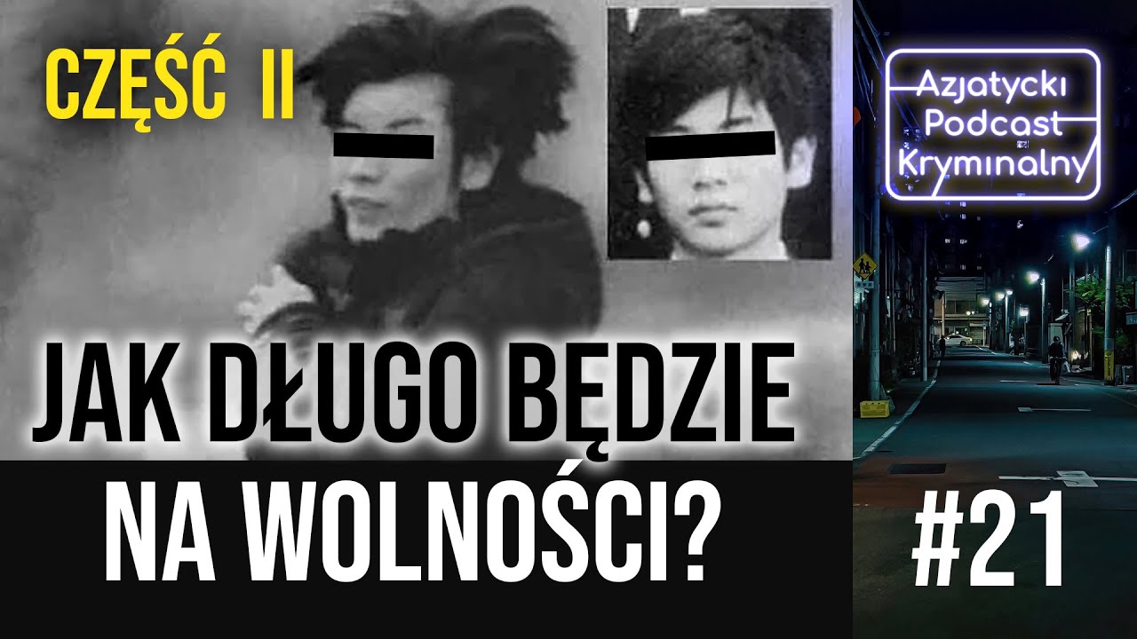 Polowanie na 30-latków - sprawa dzieci z Kobe (Seito Sakakibara)