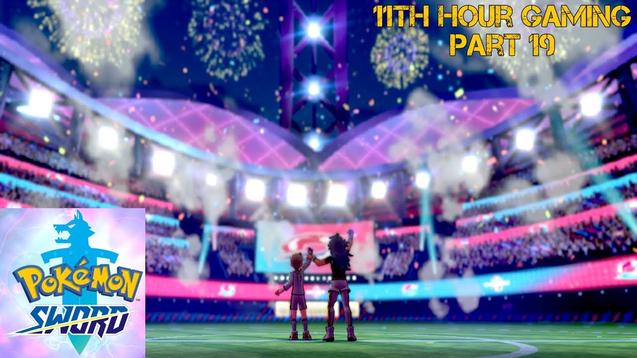 Let's Play Pokemon Sword Part 19 A Champion Time YouTube