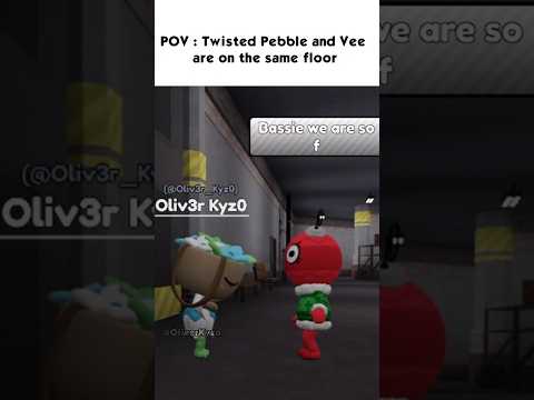 POV : Twisted Pebble and Vee are on the same Floor #dandysworld #roblox