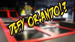 VLOG 1:  DEFY TRAMPOLINE PARK ORLANDO!