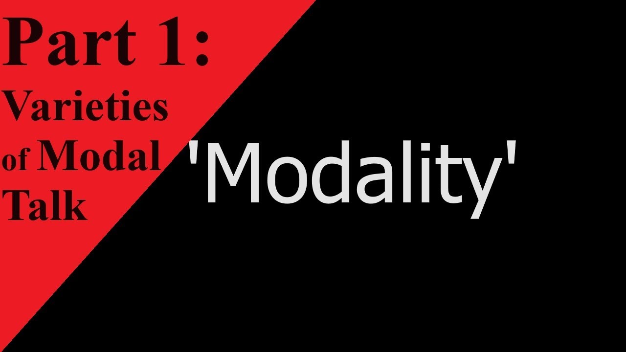 Varieties of 'Modal' Talk: Logical, Metaphysical, Moral, Physical, &c.