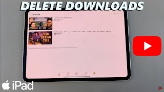 كيفية حذف تنزيلات يوتيوب لتوفير مساحة تخزين على جهاز الآيباد screenshot 5