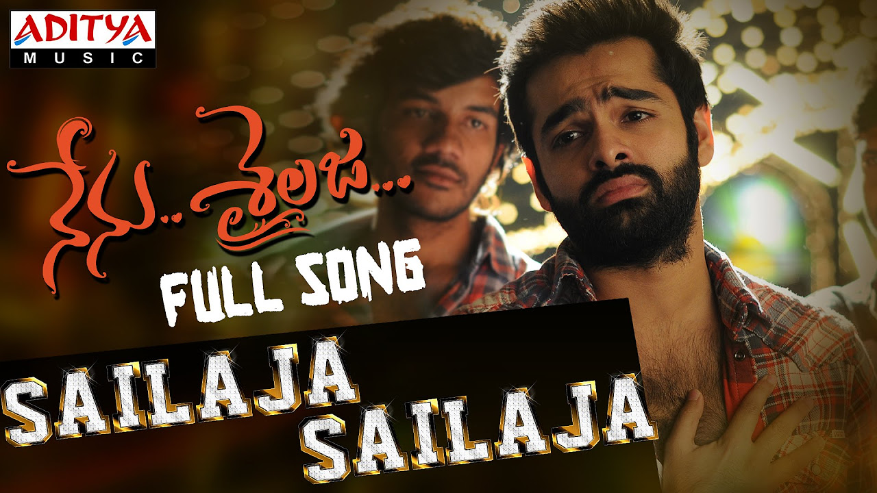 Sailaja Sailaja Full Song  Nenu Sailaja Songs  Ram Keerthy Suresh Devi Sri Prasad