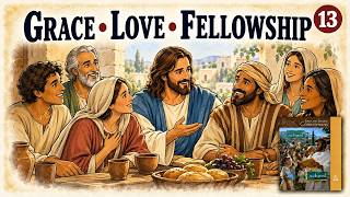 Grace, Love, and Fellowship: Sabbath School Lesson 13 (Q3 2026) - 7 Lessons For Every SDA Member