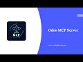 Odoo MCP Server Integration | AI-Powered Natural Language Control &amp; Automation