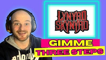 Lynyrd Skynyrd - Gimme Three Steps | REACTION