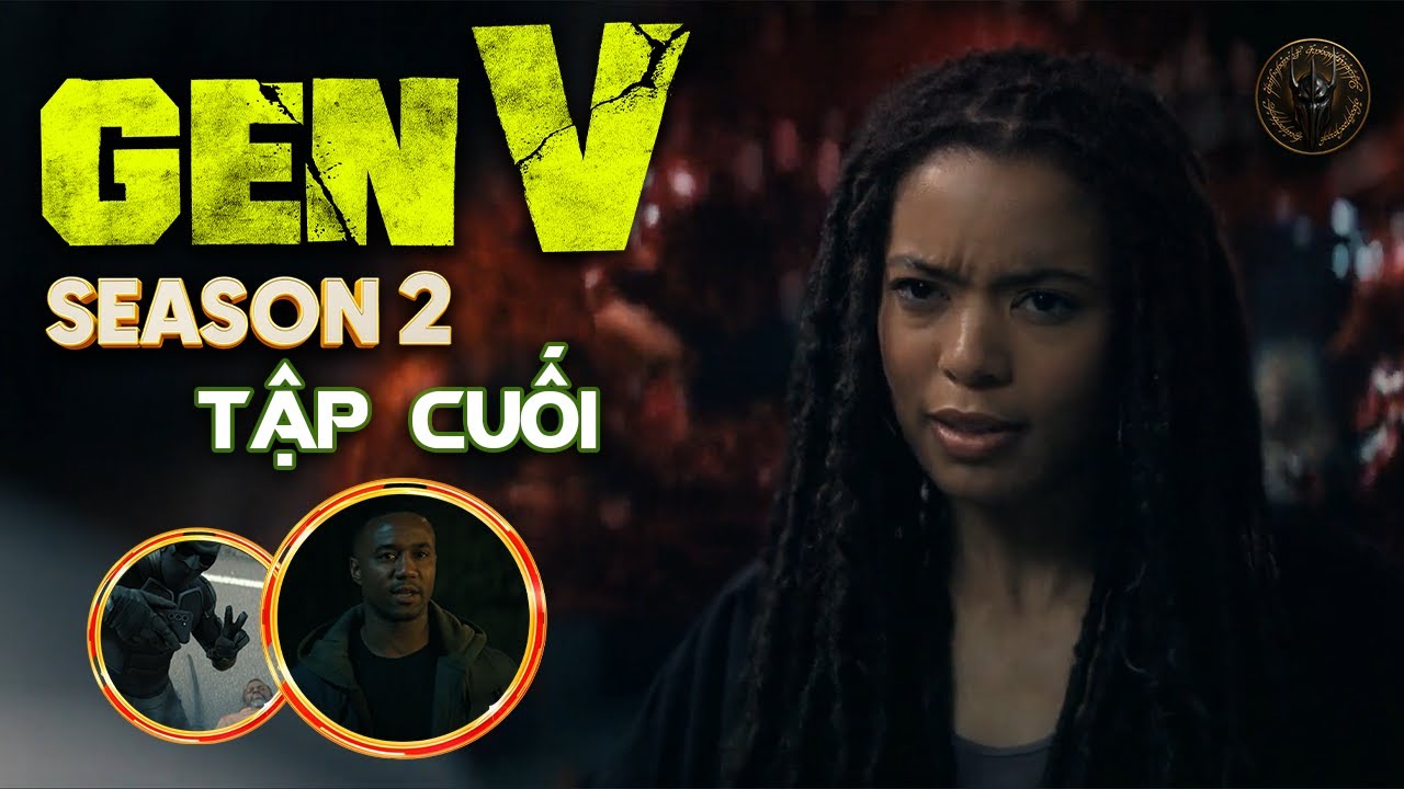 GEN V Mùa 2 Tập Cuối: A-Train Trở Lại, Phe Kháng Chiến Của Starlight Chính Thức Hình Thành