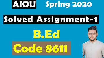 B.Ed 8611 Solved Assignments-1 2020 AIOU || 8611 assignment- 1 by Salman Ali