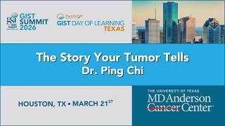 GIST Cancer Mutations & Monitoring - Dr. Ping Chi