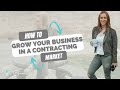 How to Grow your Business in a Contracting Market