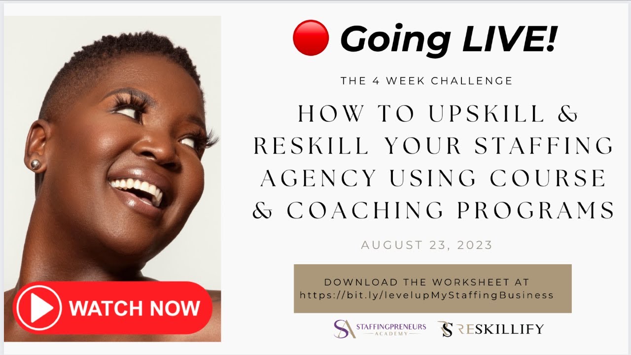 2 🔴 Going LIVE! How to Earn $10K/wk Upskill & Reskill Your Staffing Agency Using Courses & Coaching