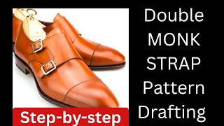 How to Draft PERFECT Double Monk Strap Shoe Pattern (Step-by-Step Guide!)