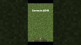 Caves in 2015 vs Caves in 2026 #minecraft #gaming #shortvideo #shorts #short