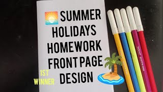 2Best Summer holidays Homework front page border decoration ideas | Front page design for Summer