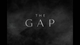 The Gap - Horror/Thriller Teaser