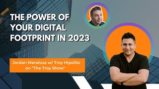 LIVE - THE POWER OF YOUR DIGITAL FOOTPRINT IN 2023