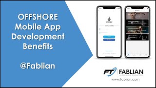 Offshore Mobile app development benefits @FablianTechnologies