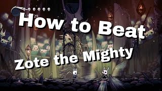 How to Beat Zote the Mighty | Hollow Knight
