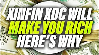 XINFIN NETWORK XDC EXPLAINED | WHY XDC WILL MAKE YOU RICH