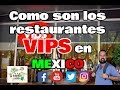 Como son los restaurantes VIPS en Mexico 🇲🇽