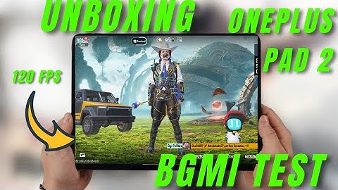 OnePlus pad 2 Unboxing | BGMI 120 fps Test on OnePlus Pad 2 | Classic Gameplay & Performance review