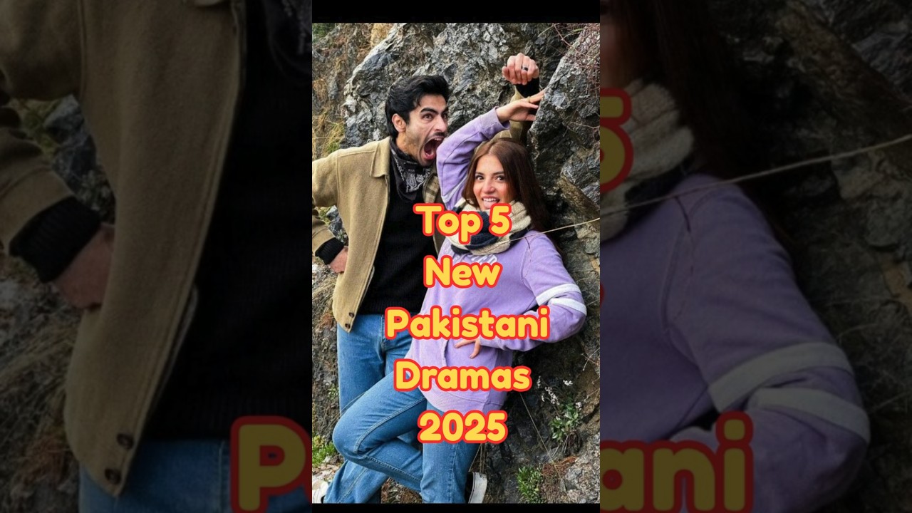 Top 5 New Pakistani Dramas 2025 | Latest Romantic & Emotional TV Serials 